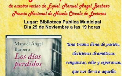 BIBLIOTECA MUNICIPAL. PRESENTACIÓN DE LA NOVELA «LOS DÍAS PERDIDOS» DE MANUEL ÁNGEL BARBERO