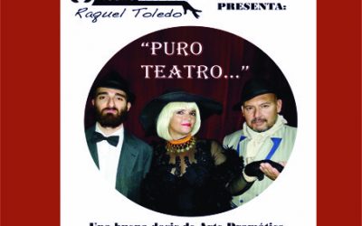 CASA DE LA CULTURA. 24 DE NOVIEMBRE. 17 HORAS . DÍA INTERNACIONAL CONTRA LA VIOLENCIA A LAS MUJERES. «PURO TEATRO…» DE TEATRO LABORATORIO DE RAQUEL TOLEDO.