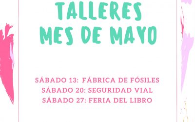 TALLERES PARA EL MES DE MAYO CASA DE LA JUVENTUD