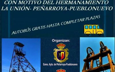 VIAJE A LA UNIÓN (MURCIA) . ACTO DE HERMANAMIENTO LA UNIÓN-PEÑARROYA-PUEBLONUEVO..DEL 26 AL 28 DE OCTUBRE