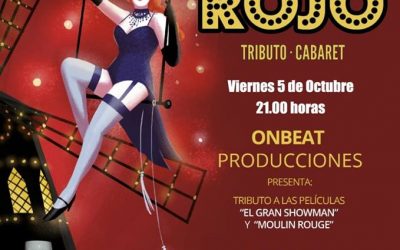 EL GRAN SHOW DE EL MOLINO ROJO.CABARET.VIERNES 5 OCTUBRE .CASA DE LA CULTURA 21 H