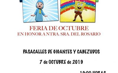 ACTUACIONES Y ACTIVIDADES FERIA DE OCTUBRE EN HONOR A NTRA. SRA. DEL ROSARIO