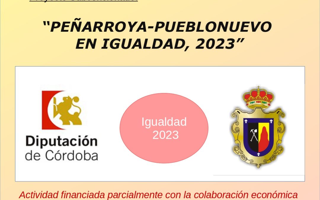 PEÑARROYA-PUEBLONUEVO EN IGUALDAD, 2023