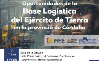Jornada informativa: Oportunidades de la Base Logística del Ejército de Tierra en Córdoba